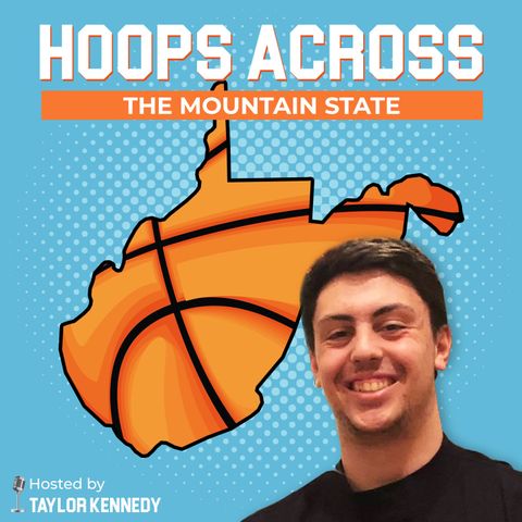 Hoops Across the Mountain State - Episode 138 with Mel Stephens and Chad Meador