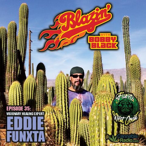 EPISODE #35: Eddie Funxta