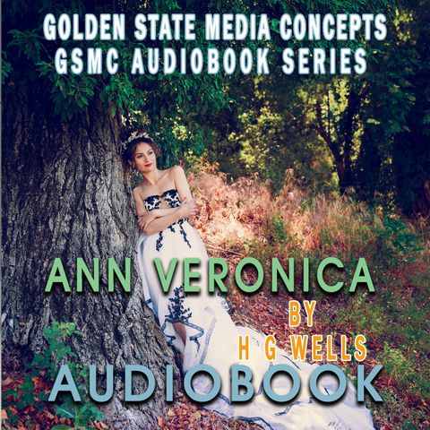 GSMC Audiobook Series: Ann Veronica Episode 10: Thoughts in prison and  Thoughts in prison
