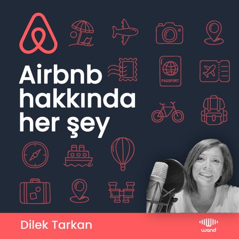 Airbnb Hakkında Herşey Podcastine Hoş Geldiniz!