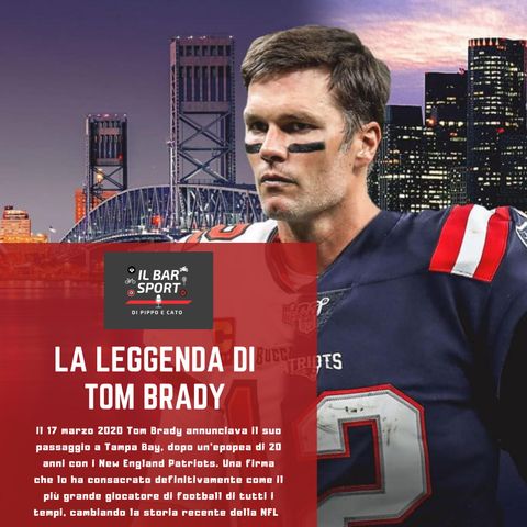 La leggenda di Tom Brady