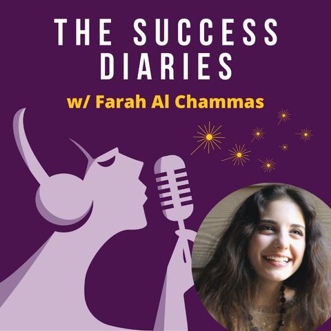 Farah Al Chammas: Success is in the Moments of Growth