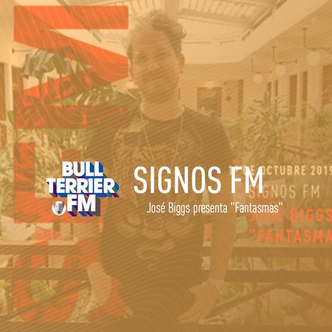 SignosFM #568 José Biggs presenta "Fantasmas"