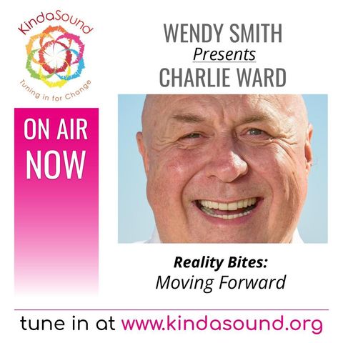 Moving Forward | Charlie Ward (Ep. 7) on Reality Bites with Wendy Smith