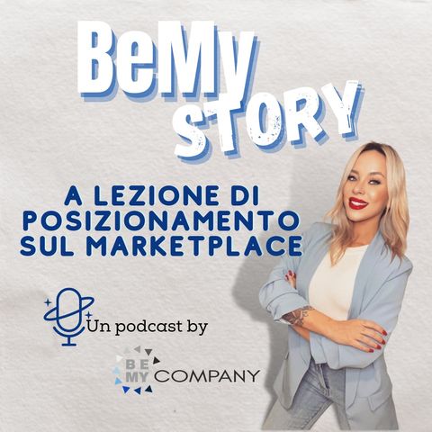 Ep.8 - A lezione di posizionamento sul Marketplace