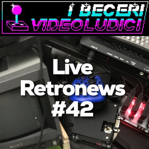 Live Retronews #42
