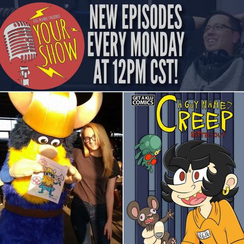 Your Show Episode 27 - Get A Klu Comics With Katie Lynn Underwood