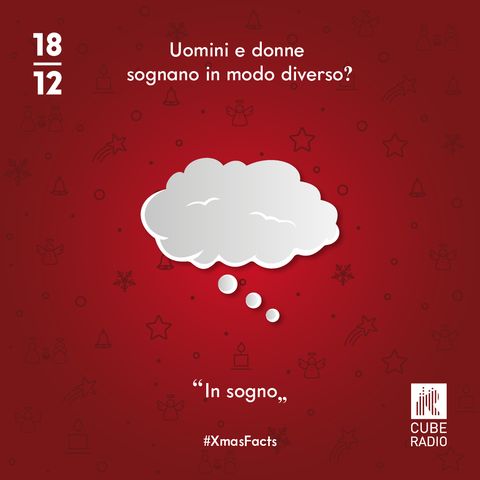 #XmasFacts - In sogno
