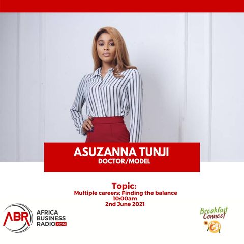 Multiple Careers : Finding The Balance - Asuzanna Tunji