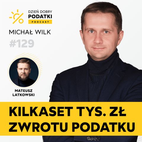 129 – Jak odzyskaliśmy podatek dla firmy produkcyjnej z ulgi B+R?