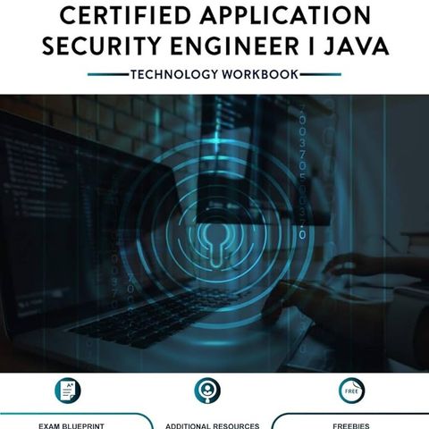 Certified Application Security Engineer | JAVA: Technology Workbook