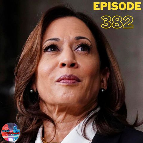 Ep382: Historical AF! (Biden Leaves, Kamala Rises, RNC Freakshow)