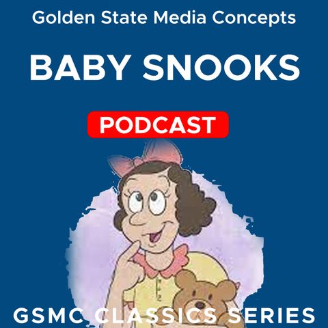 GSMC Classics: Baby Snooks Episode 72: Lady Detective