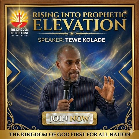 RISING INTO PROPHETIC ELEVATION