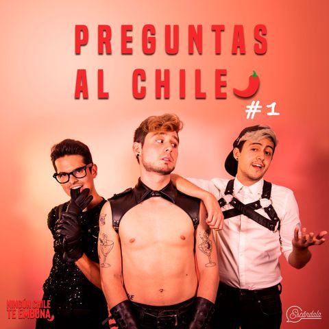 Ep 01 Preguntas al Chile