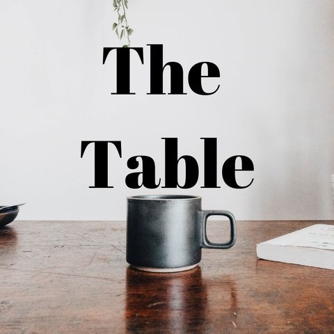 The Table  Ep4
