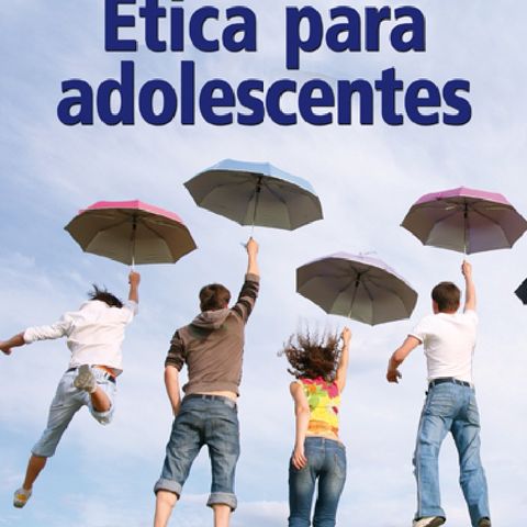 *La ética en el proyecto de vida de como fundamenta el desarrollo personal en la adolescencia *