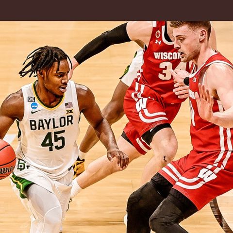 Episode 53 - Ringer’s Podcast-Baylor Dominates Wisconsin and advances to the Sweet Sixteen.