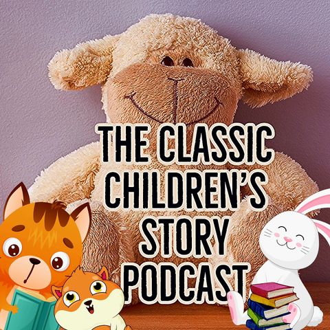 Bedtime, Anytime Classic Stories for Children – "The Story of a Candy Rabbit” Part 2