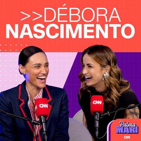 Débora Nascimento | Na Palma da Mari #47