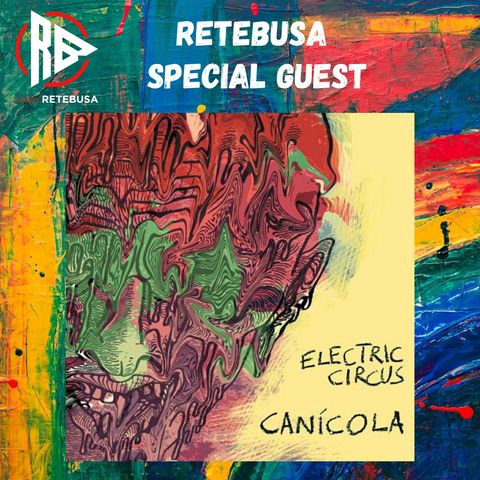 Electric Circus Special Guest