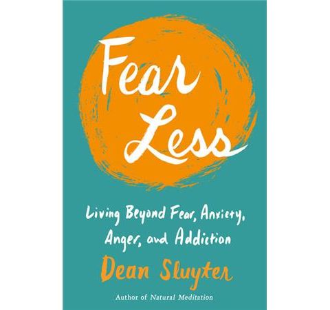 Fear Less with Dean Sluyter