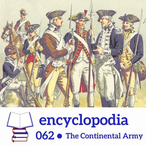 062. The Continental Army (people of the American military during the Revolution) with Michael Diaz