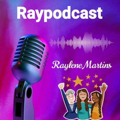 Podcast Superação!!!! Coaching Raylene Martins!!!!!