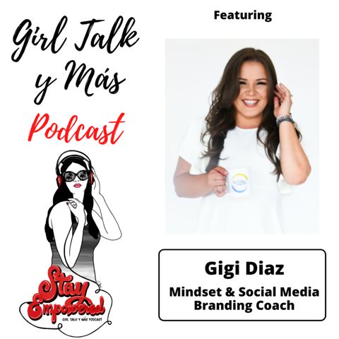 Girl Talk y Mas - featuring Gigi Diaz