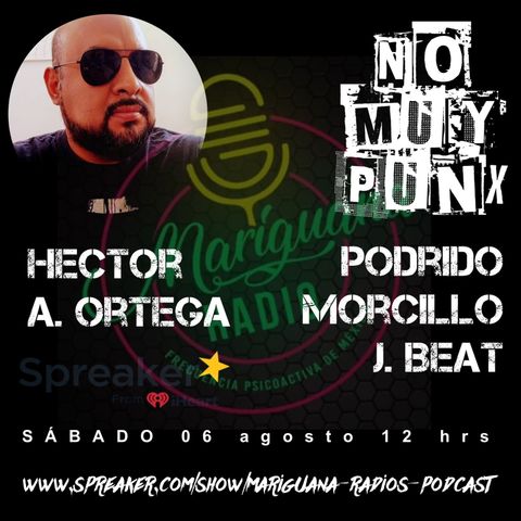 NoMuyPunx con Héctor A Ortega