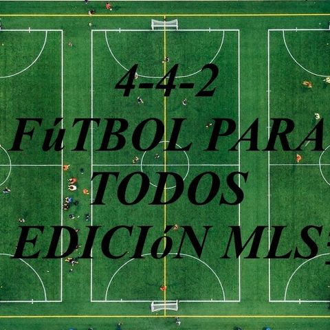 4-4-2 FUTBOL PARA TODOS MLS 2