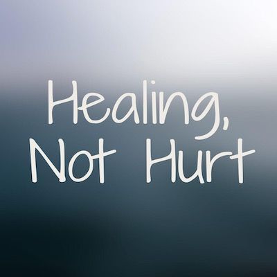 Healing Not Hurt: Bringing The Sacred Word Into Your World