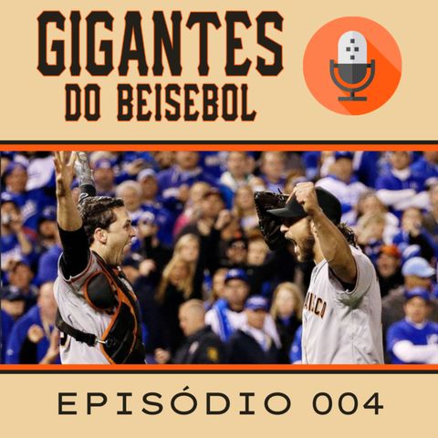Gigantes do Beisebol #004 - Histórias, nossas histórias