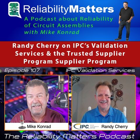 Episode 107: IPC Validation Services & the Trusted Supplier Program