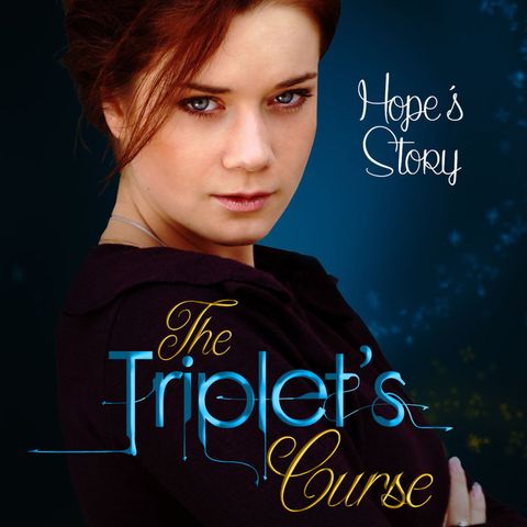 Episode #2: The Triplets Curse - Hope's Story by Marsha Black