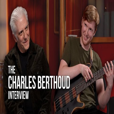 Charles Berthoud - The YouTuber Redefining The Bass Guitar