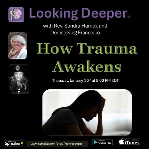 How Trauma Awakens