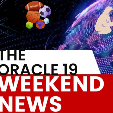 "THE ORACLE 19 📰 WEEKEND NEWS | Breaking Updates, Insights & Must-Know Stories 👀 (Episode 36, Season 2)"