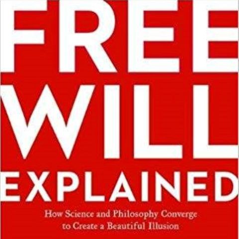 Dan Barker Free Will Explained