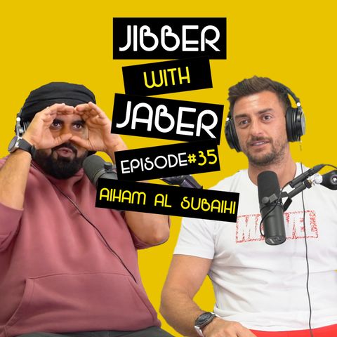 Ep 35 | Aiham Al Subaihi | Director or Studio cut | Jibber with Jaber.