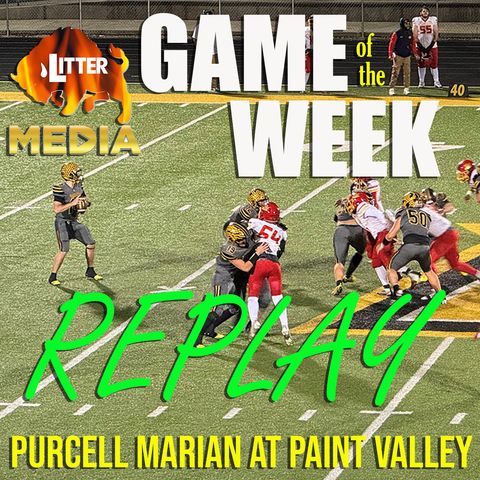 Litter Media Game of the Week: Purcell Marian at Paint Valley - November 1, 2024