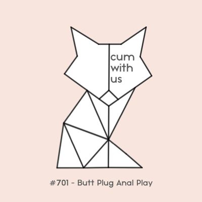 Butt Plug Anal Play  - Erotic Audio for Women #701
