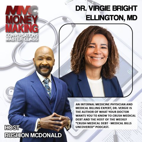 Dr. Virgie Bright Ellington, MD, is the author of "What Your Doctor Wants You to Know to CRUSH MEDICAL DEBT."
