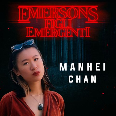 EMERSONS - Arte e cultura internazionale con Manhei Chan