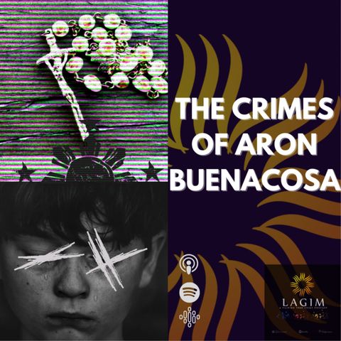 The Crimes of Aron Buenacosa