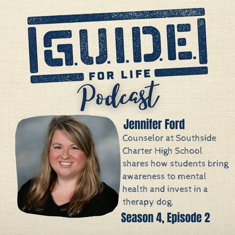 Jennifer Ford shares how students bring awareness to the importance of mental health and invest in a therapy dog