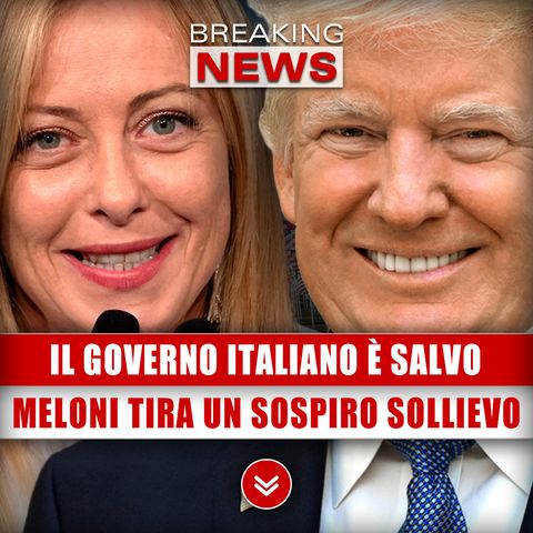 Il Governo Italiano È Salvo: Giorgia Meloni Tira Un Sospiro Di Sollievo!