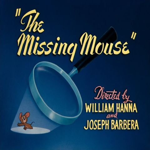 73. The Missing Mouse