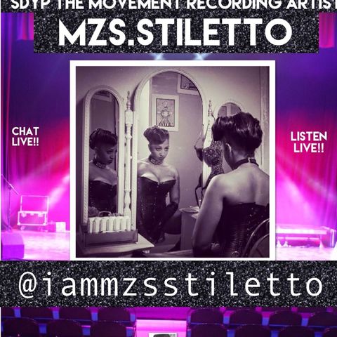 THE TOUR: SPECIAL GUEST MZS. STILETTO