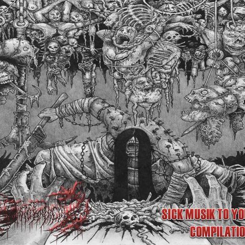SICK MUSIK TO YOUR GUTS COMPILATION VOL.2